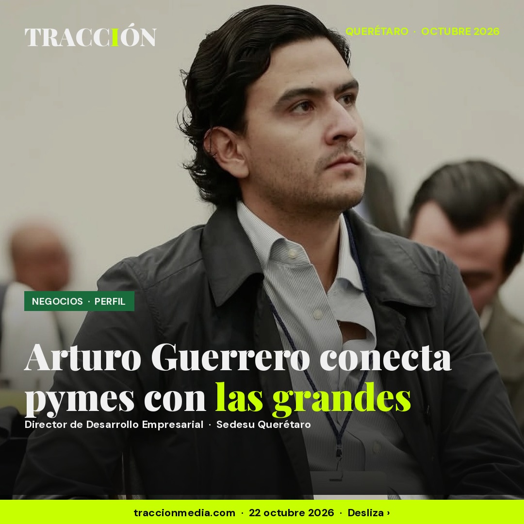 Arturo Guerrero Gómez, el director de Sedesu que conecta a las pymes de Querétaro con las grandes empresas