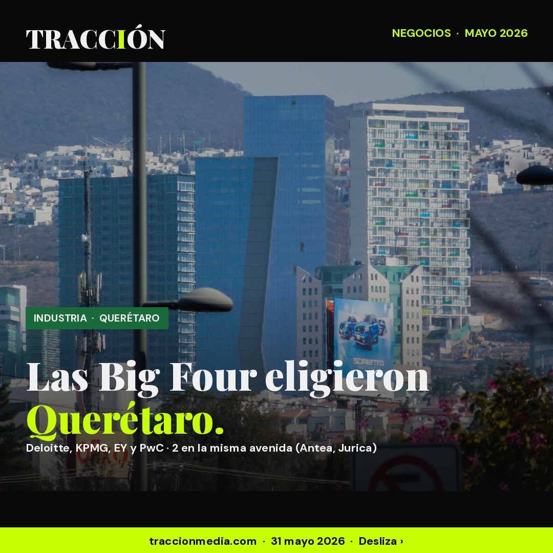 Big Four en Querétaro 2026: Deloitte, KPMG, EY y PwC — las 4 auditoras más grandes del mundo tienen oficina en el polo financiero del Bajío (con 2 en la misma avenida)