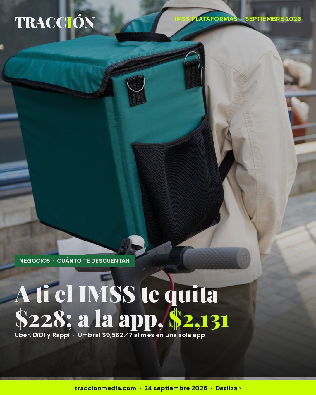 IMSS 2026 para repartidores de Uber, DiDi y Rappi: te descuentan $228 al mes y la app paga $2,131