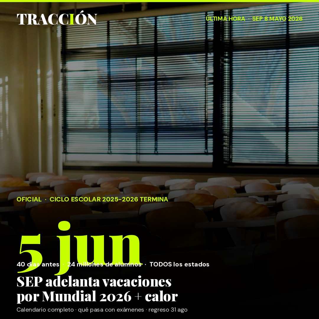 SEP adelanta vacaciones al 5 de junio 2026: el calendario escolar completo, qué pasa con los exámenes y los estados donde aplica